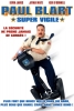 Paul Blart, super vigile (Paul Blart: Mall Cop)