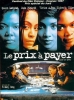Le prix à payer (Set It Off)