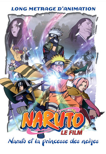 affiche du film Naruto, le Film : Naruto et la Princesse des Neiges