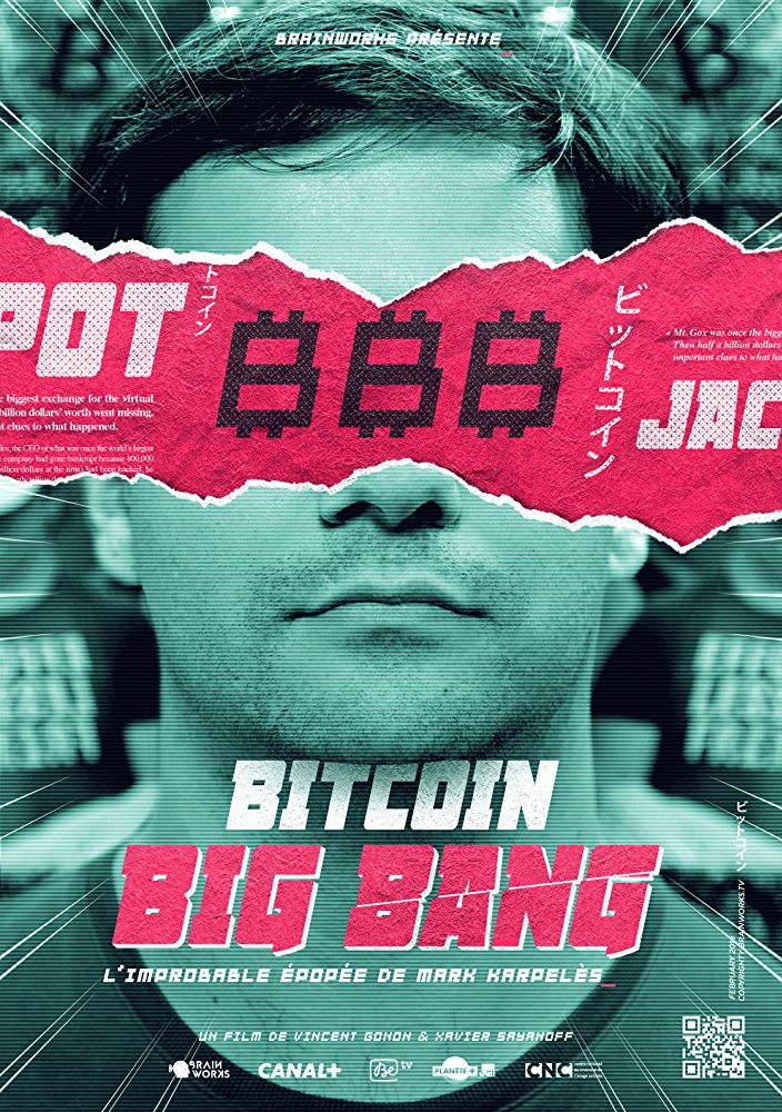 affiche du film Bitcoin Big Bang : L'épopée improbable de Mark Karpelès
