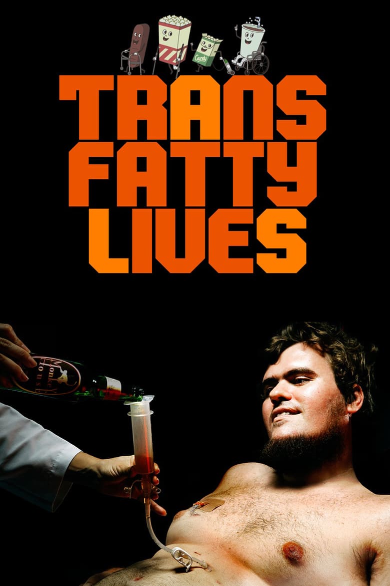 affiche du film TransFatty Lives