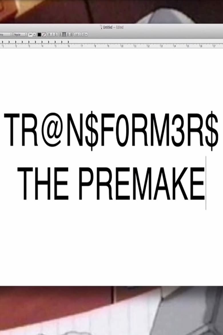 affiche du film Transformers: The Premake