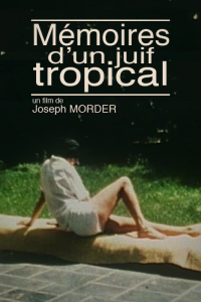 affiche du film Mémoires d'un juif tropical