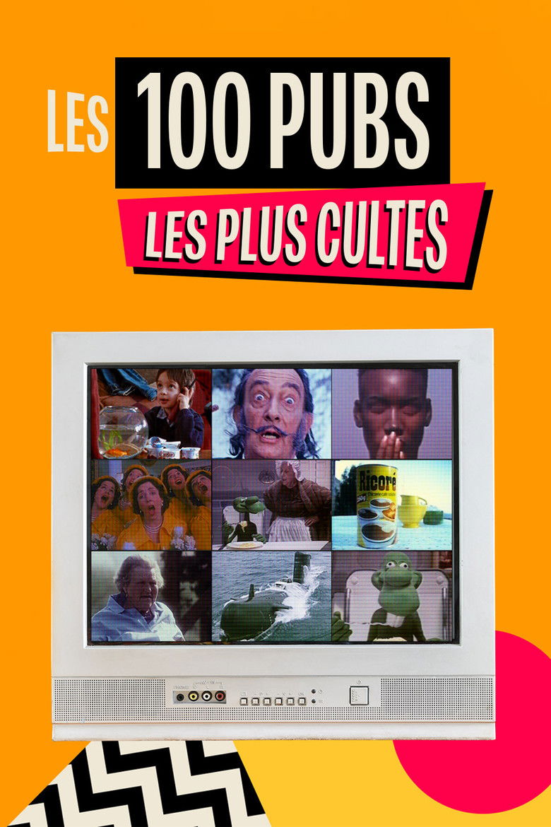 affiche du film Les 100 Pubs Les Plus Cultes