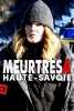 Meurtres en Haute Savoie