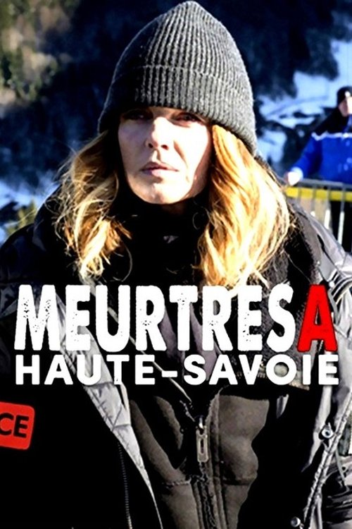 affiche du film Meurtres en Haute Savoie