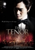 The Tenor: Lirico Spinto (Deo Teneo: Lilico Sipinto)