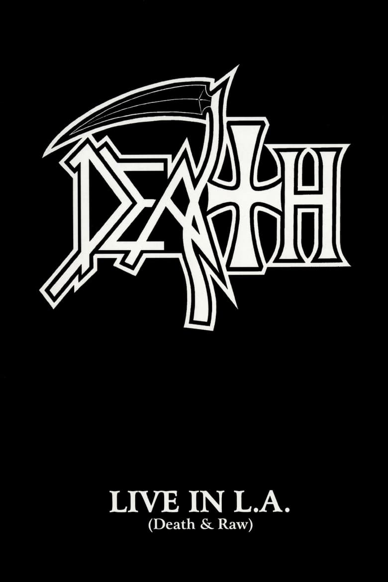 affiche du film Death: Live in L.A. (Death & Raw)