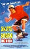 The Skateboard Kid