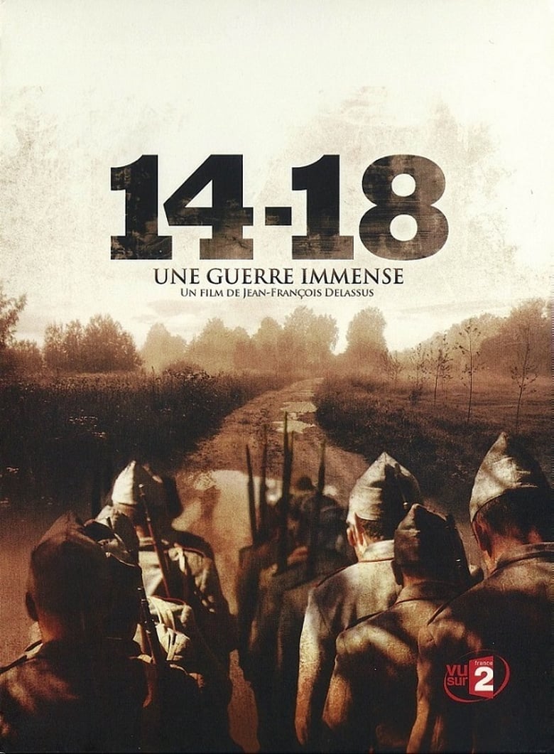 affiche du film 14-18, le bruit et la fureur