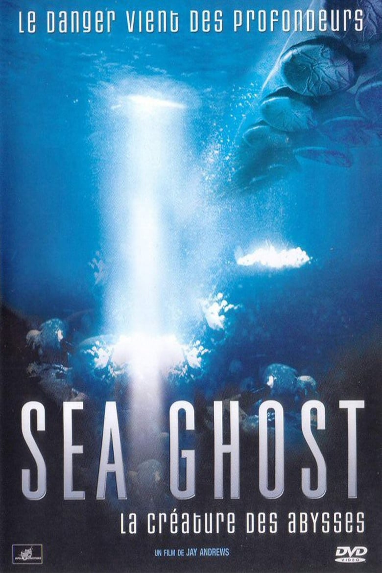 affiche du film Sea Ghost: La créature des abysses