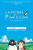 Le Mystère des pingouins (Penguin Highway)