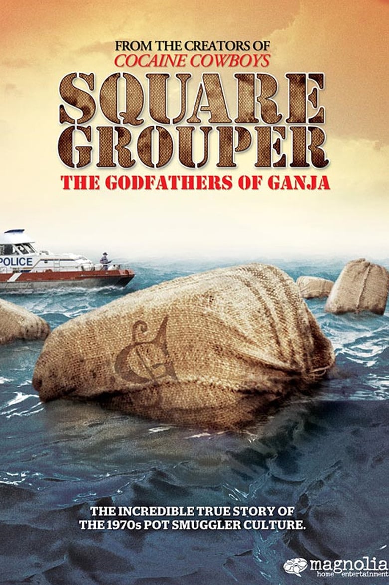affiche du film Square Grouper : The Godfathers of Ganja