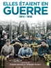 Elles étaient en guerre (1914-1918)