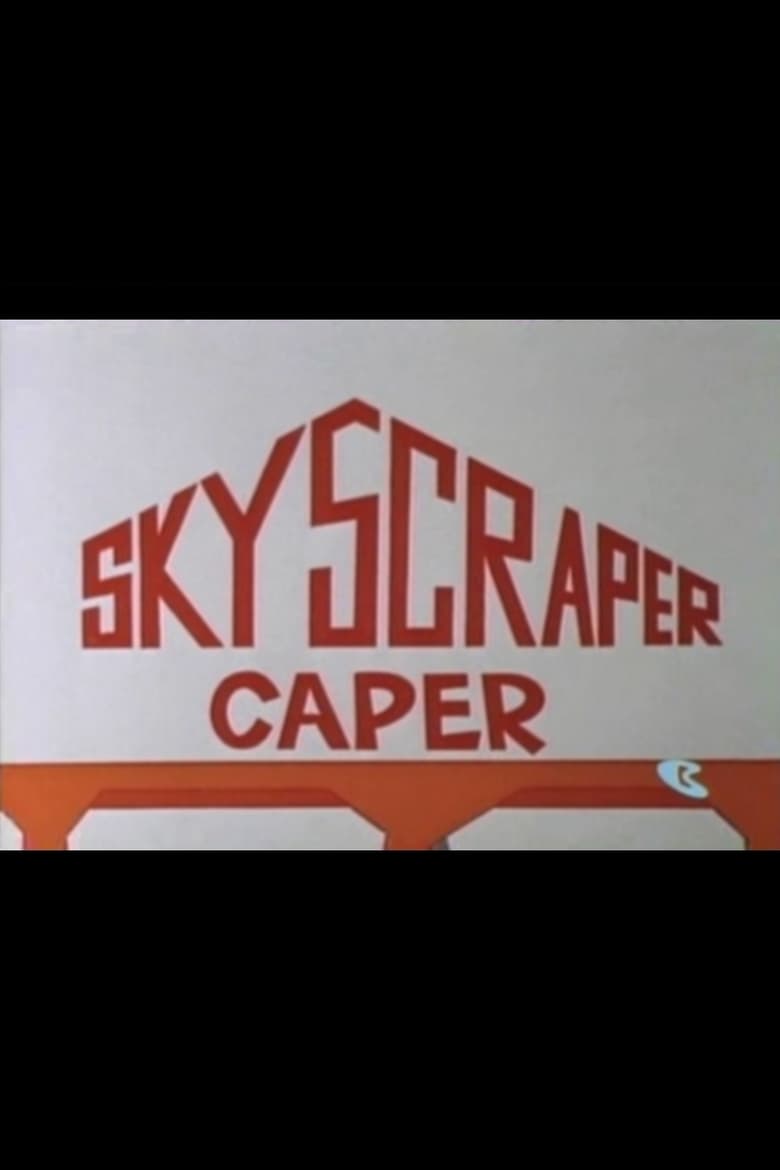 affiche du film Skyscraper Caper