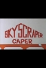 Skyscraper Caper