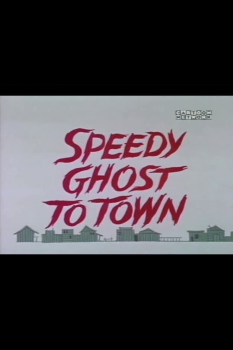 affiche du film Speedy Ghost to Town