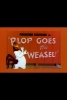 Défense de fouiner (Plop Goes the Weasel)