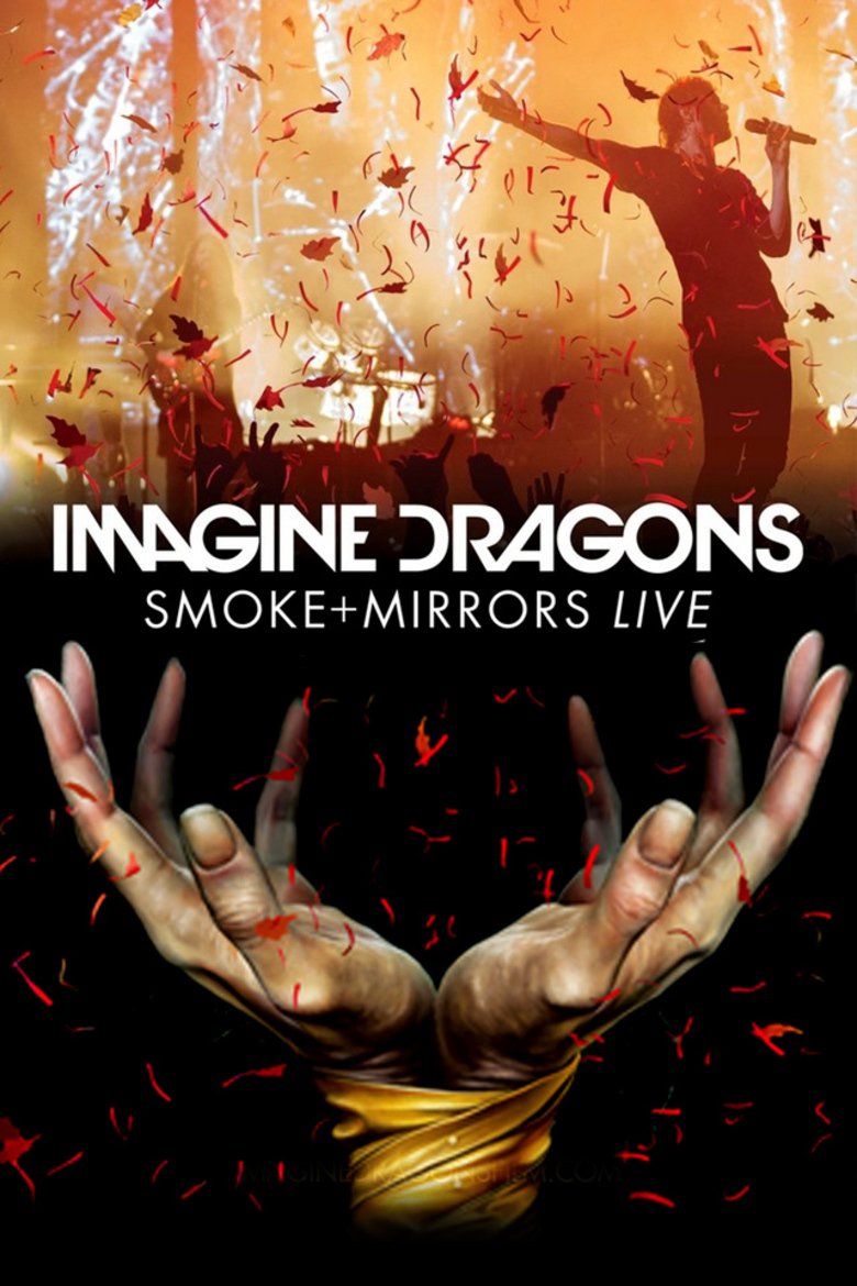 affiche du film Imagine Dragons: Smoke + Mirrors Live