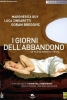 The Days of Abandonment (I giorni dell'abbandono)