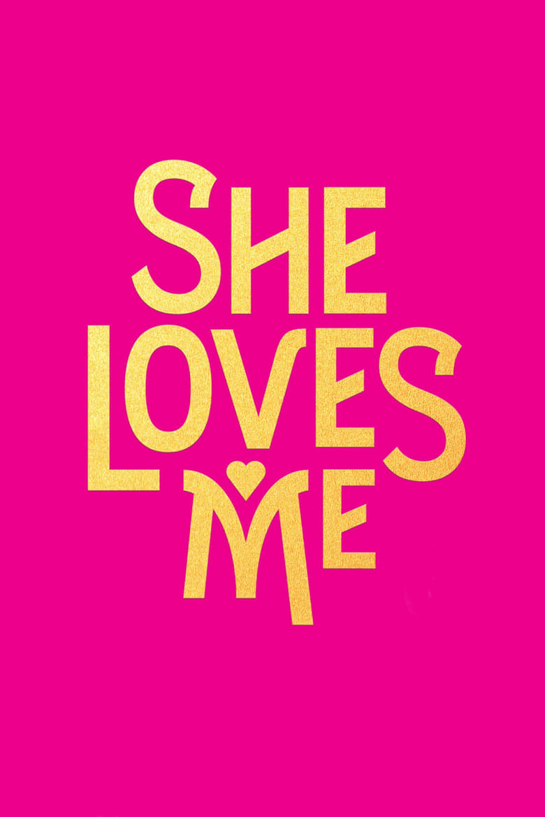 affiche du film She Loves Me