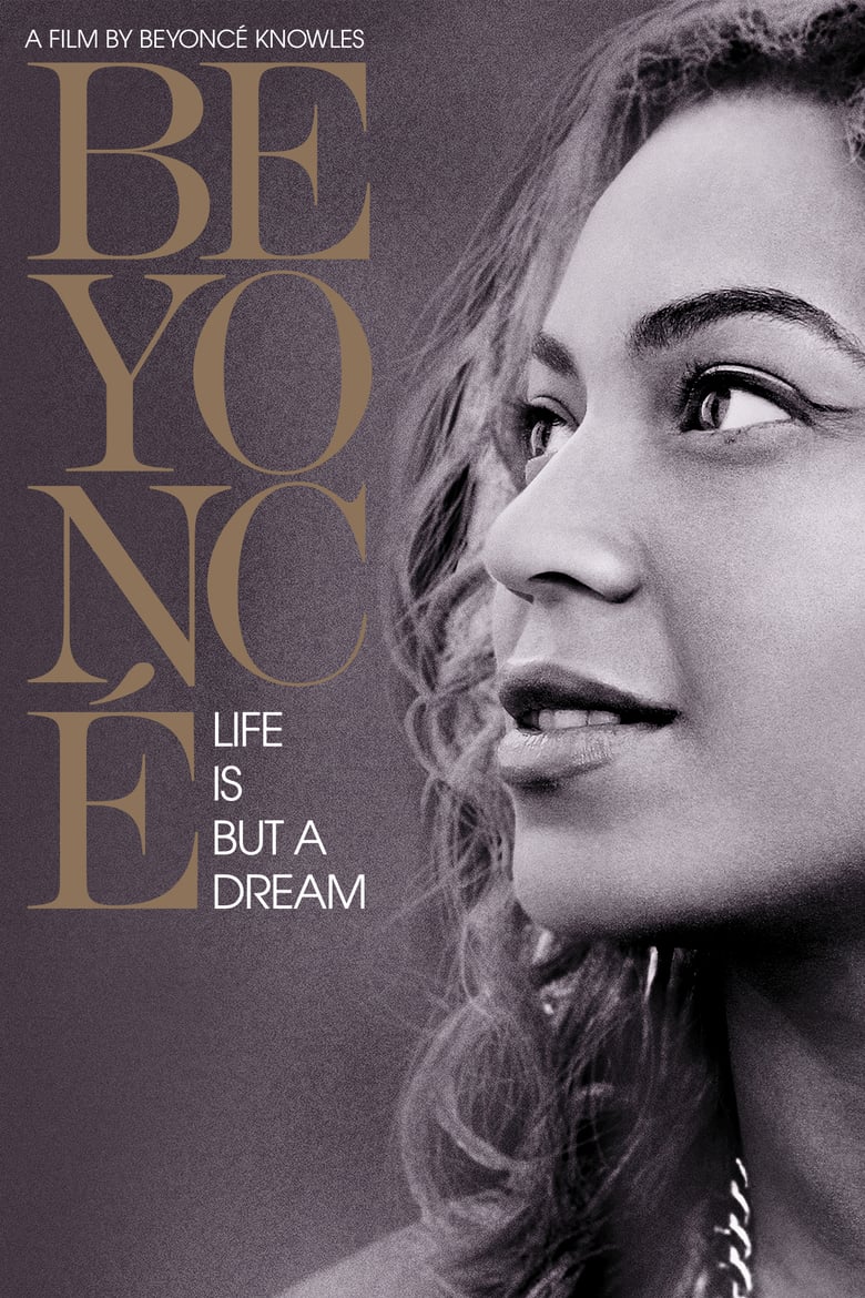affiche du film Beyoncé: Life Is But a Dream