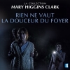 Rien ne vaut la douceur du foyer