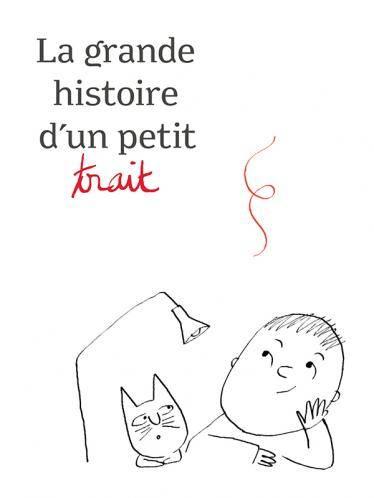 affiche du film La grande histoire d'un petit trait