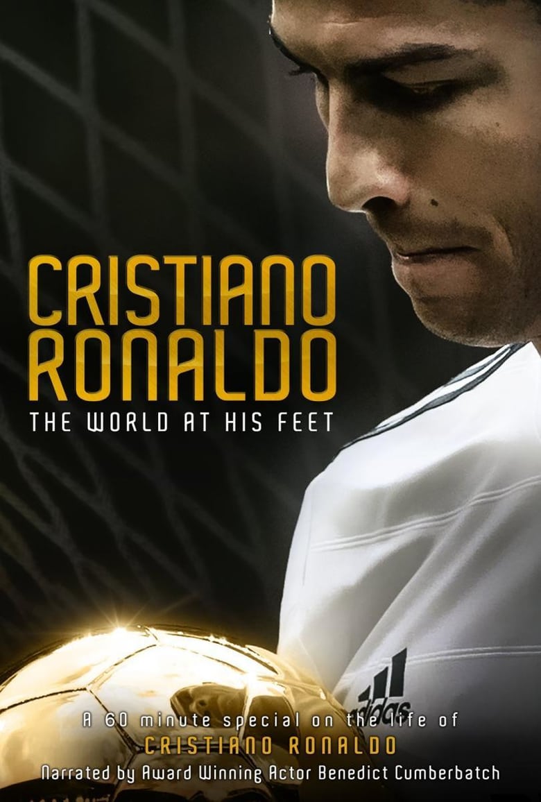 affiche du film Cristiano Ronaldo: World at His Feet