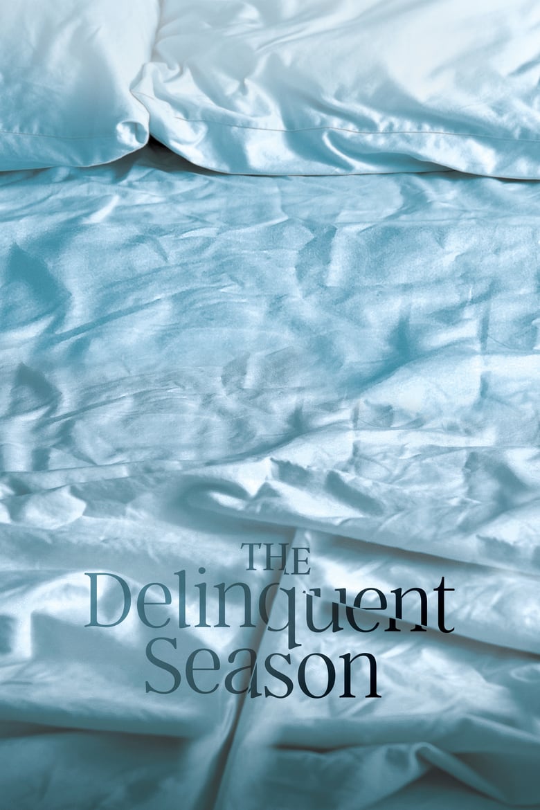 affiche du film The Delinquent Season