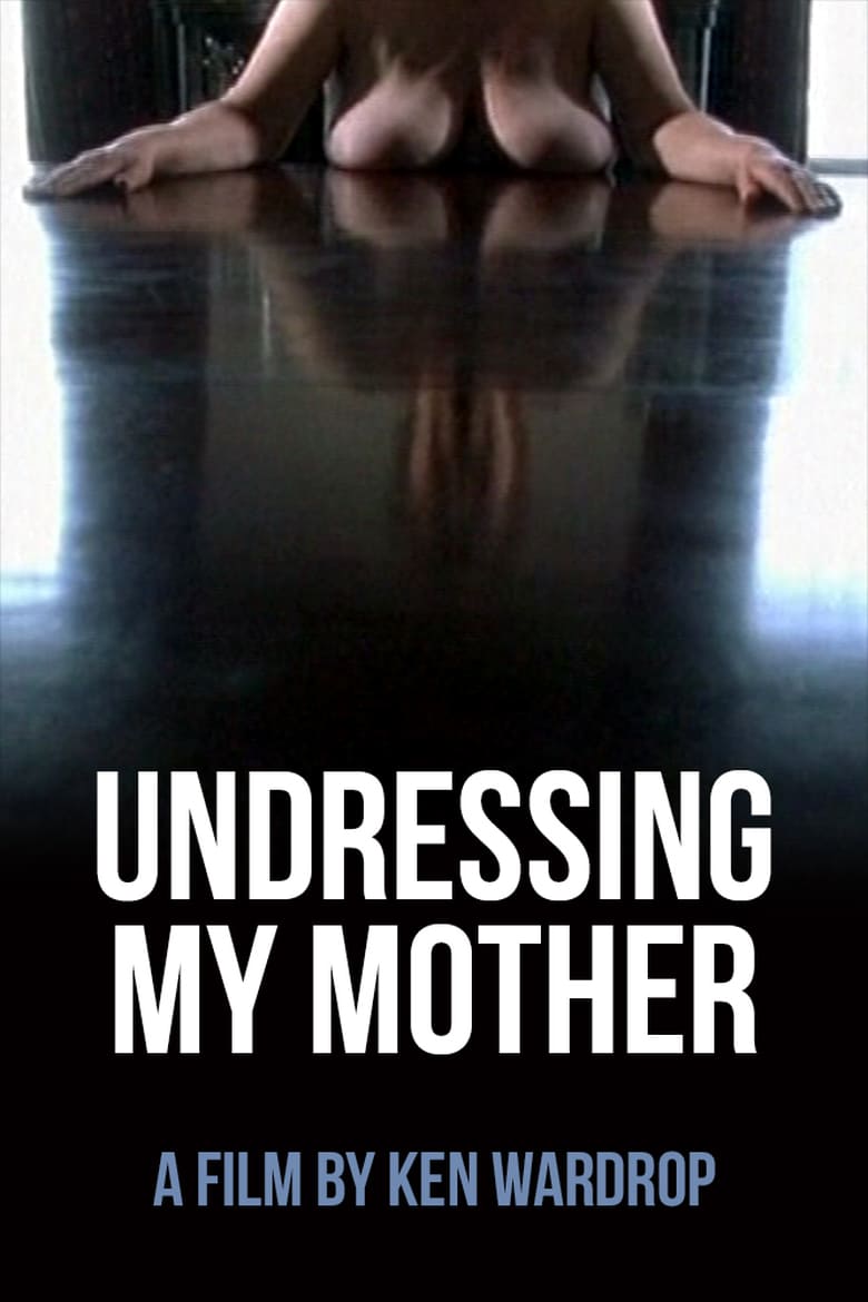 affiche du film Undressing My Mother