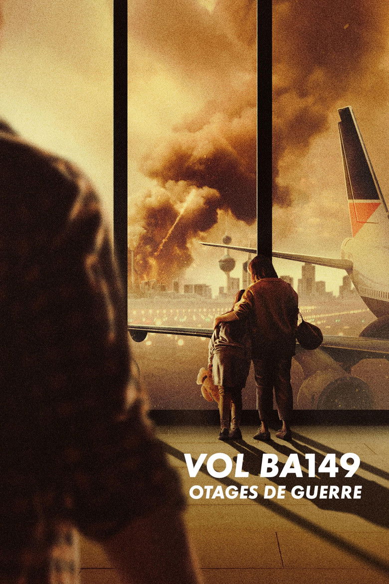affiche du film Vol BA 149 : Otages de guerre