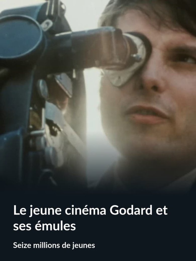 affiche du film Le Jeune Cinéma : Godard et ses émules