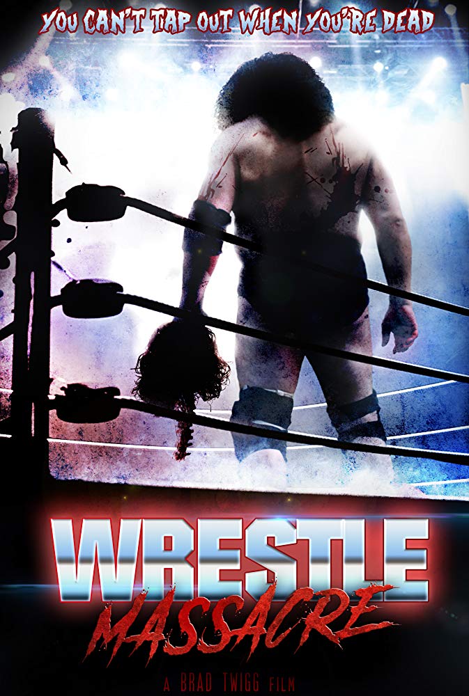 affiche du film WrestleMassacre