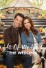 L'aventure à deux : le mariage (All of My Heart: The Wedding)