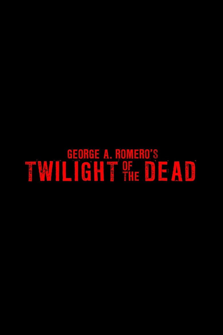 affiche du film Twilight of the Dead