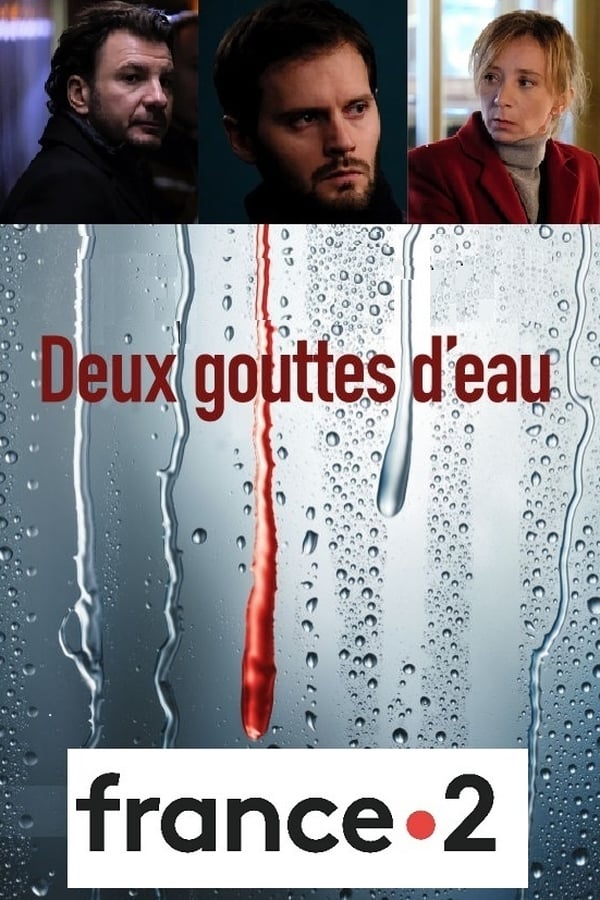 Comme Deux Gouttes D'eau Film Deux gouttes d'eau (TV) - Seriebox