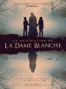 La Malédiction de la Dame Blanche (The Curse of La Llorona)