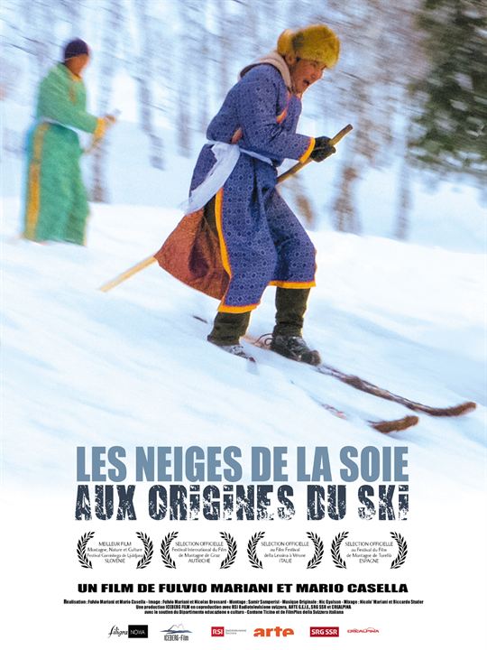 affiche du film Les Neiges de la soie: Aux origines du ski