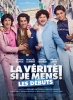 La Vérité si je mens : Les Débuts