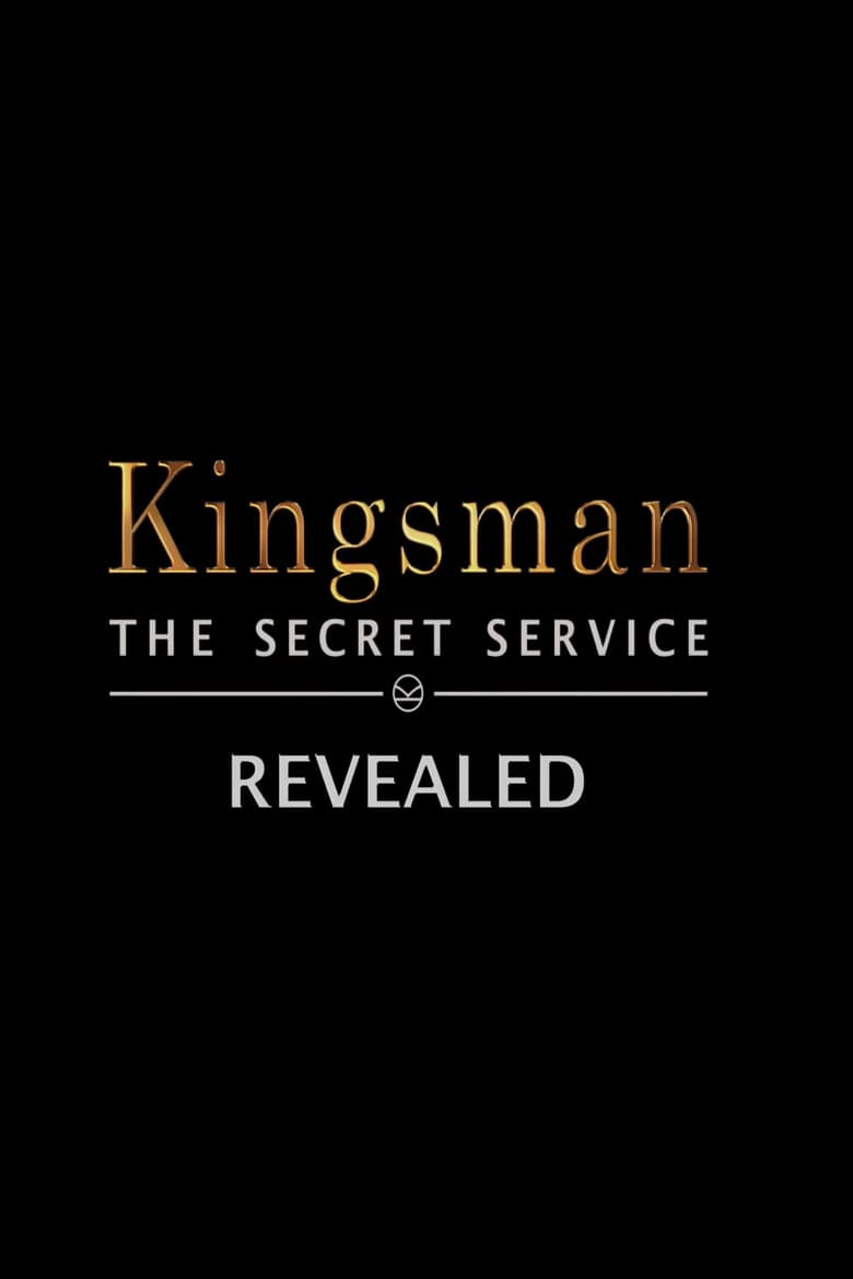 affiche du film Kingsman: The Secret Service Revealed