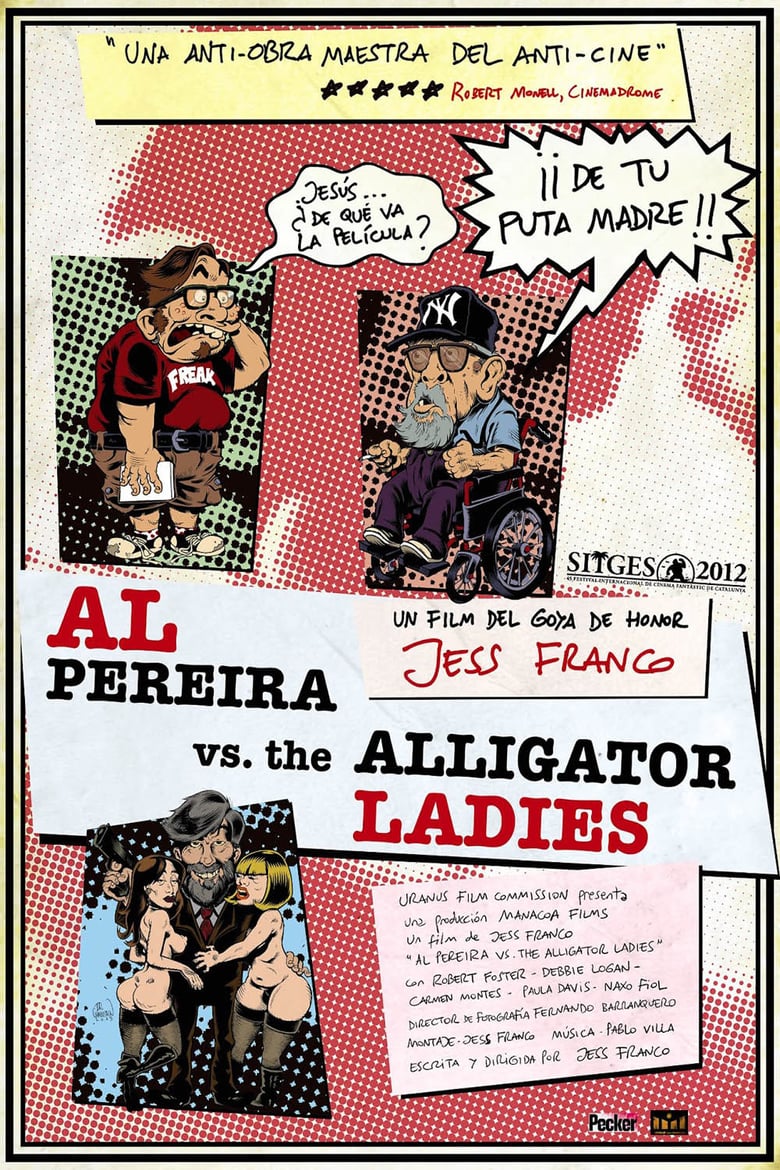 affiche du film Al Pereira vs. the Alligator Ladies