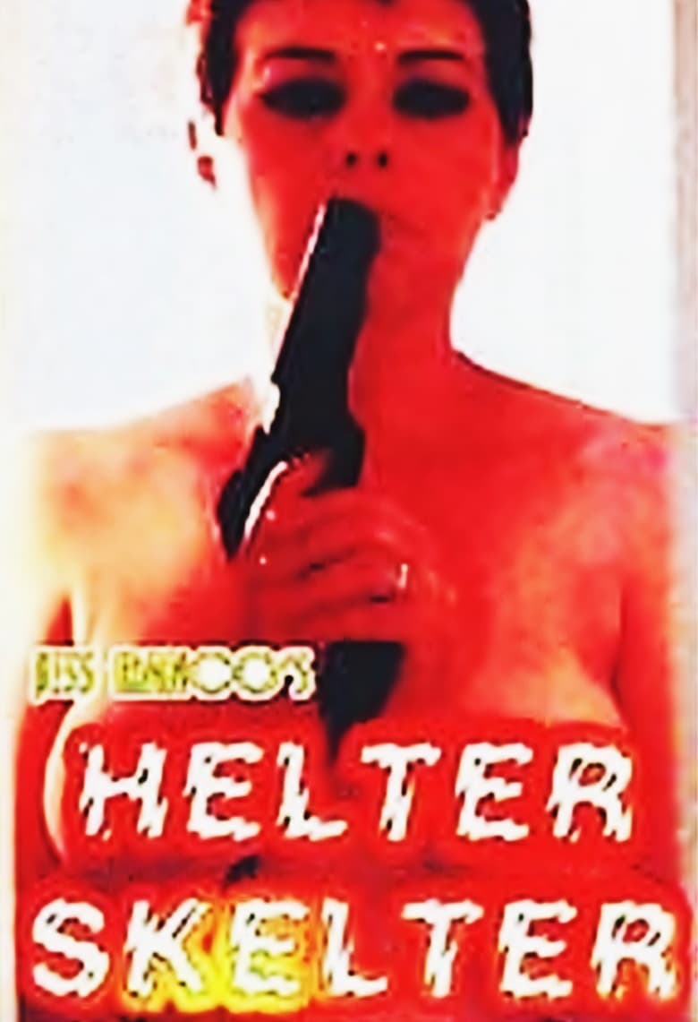affiche du film Helter Skelter