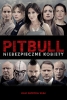 Pitbull Tough Women (Pitbull. Niebezpieczne kobiety)