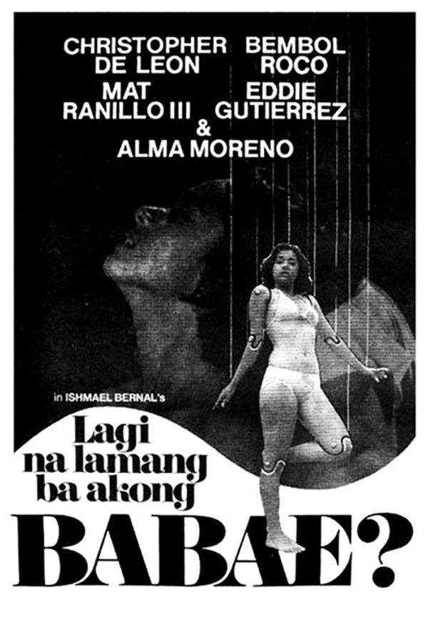 affiche du film Lagi na Lamang Ba Akong Babae?