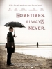 Sometimes Always Never