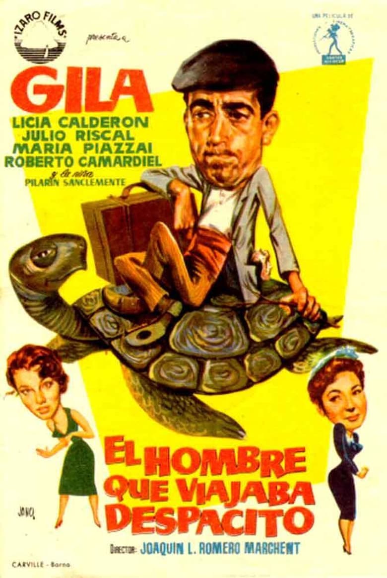 affiche du film El hombre que viajaba despacito