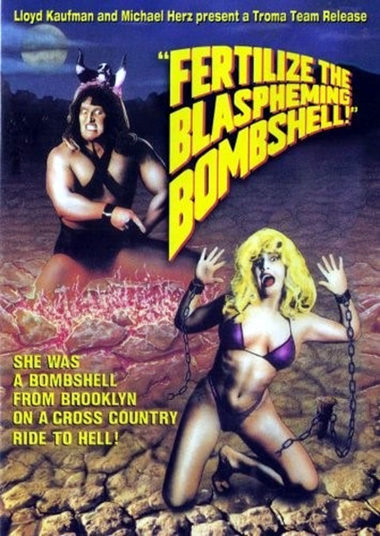 affiche du film Fertilize the Blaspheming Bombshell!