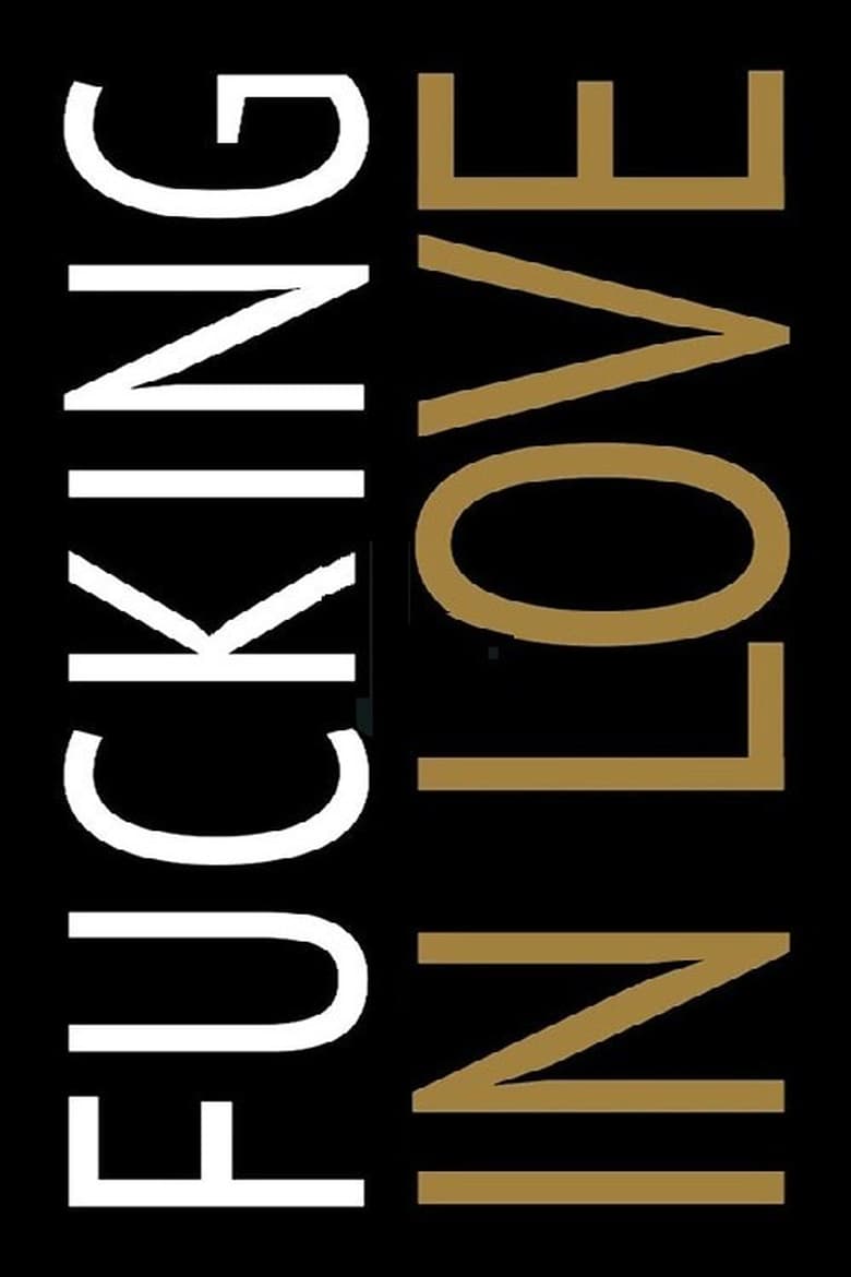 affiche du film Fucking in Love