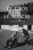 Le Gros et le Maigre